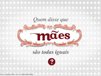 Dia das M�es